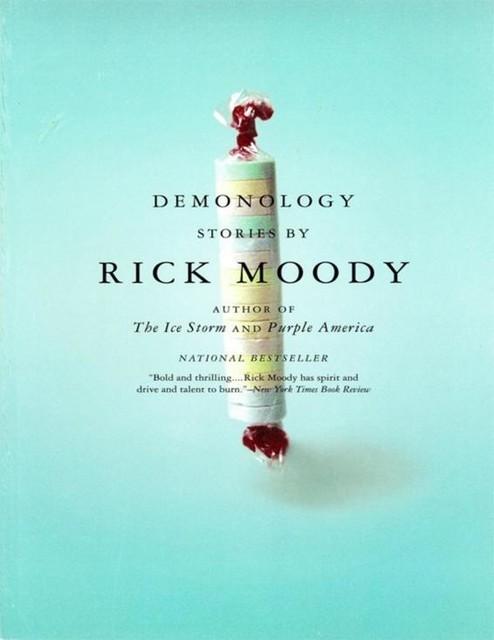 Demonology, Rick Moody
