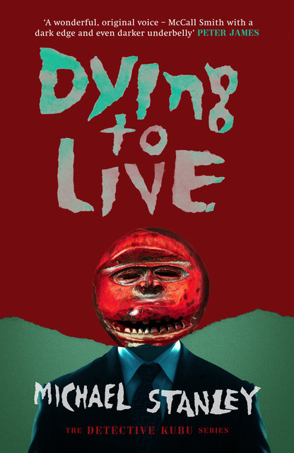 Dying to Live, Michael Stanley