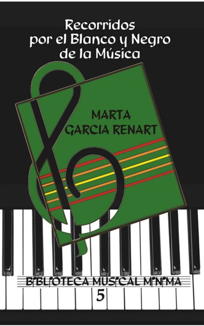 Recorridos por el blanco y negro de la música, Marta García Renart