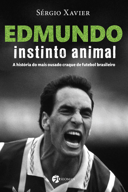 Edmundo – Instinto Animal, Sérgio Xavier