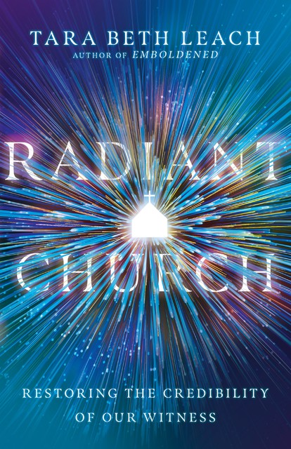 Radiant Church, Tara Beth Leach