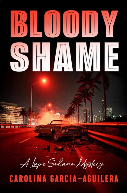 Bloody Shame, Carolina Garcia-Aguilera