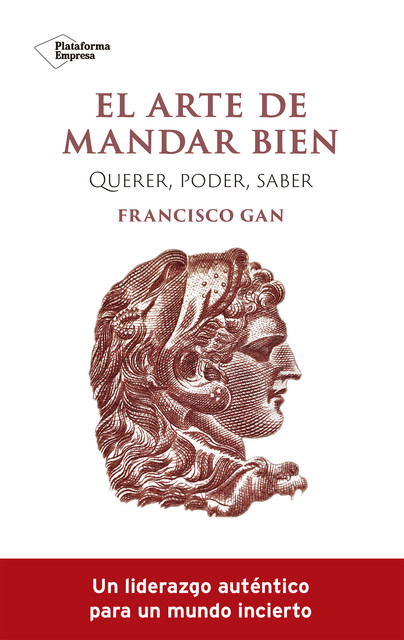 El arte de mandar bien, Francisco Gan