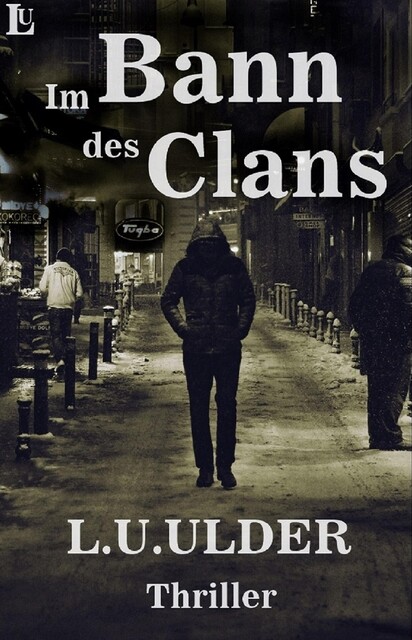 Im Bann des Clans, L.U. Ulder
