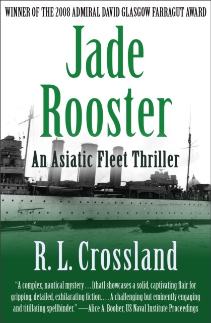 Jade Rooster, R.L. Crossland
