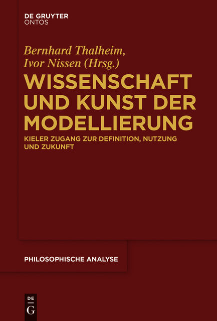 Wissenschaft und Kunst der Modellierung, Bernhard Thalheim und Ivor Nissen