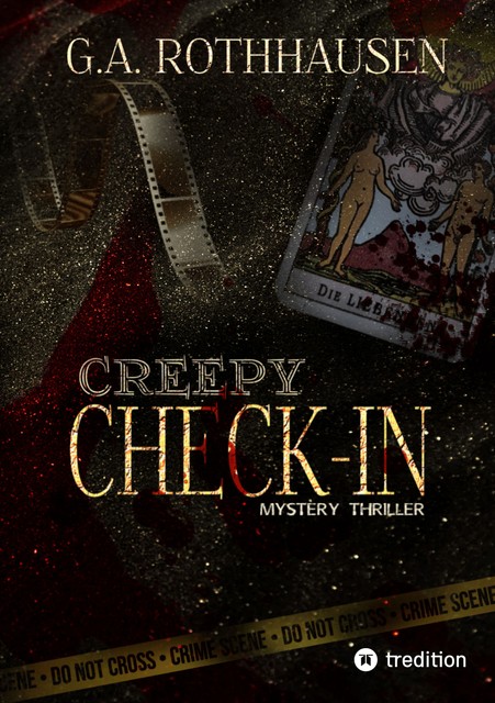 Creepy Check In, G.A. Rothhausen G.A. Rothhausen