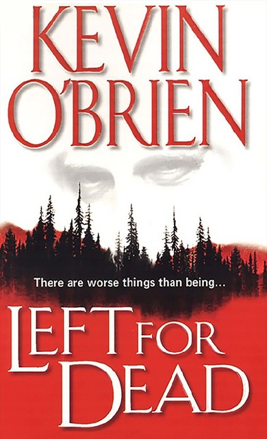 Left For Dead, Kevin O'Brien