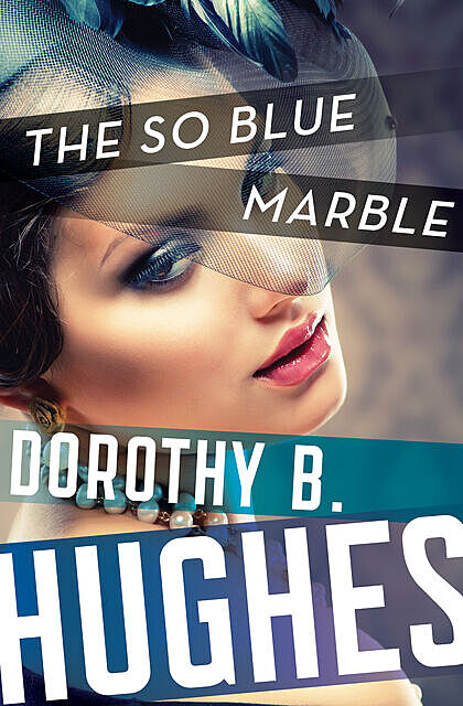 The So Blue Marble, Dorothy B. Hughes