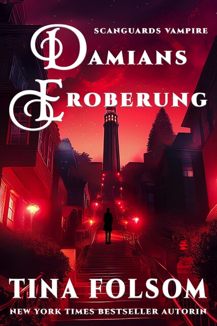 Damians Eroberung, Tina Folsom