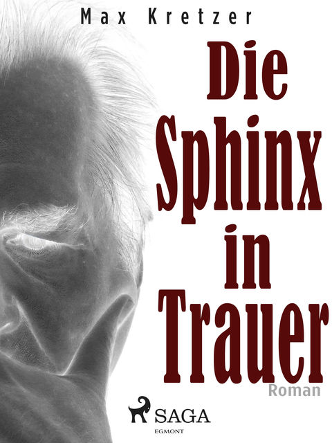 Die Sphinx in Trauer, Max Kretzer