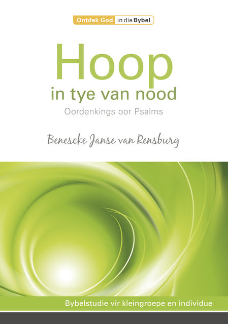 Hoop in tye van nood, Benescke Janse van Rensburg