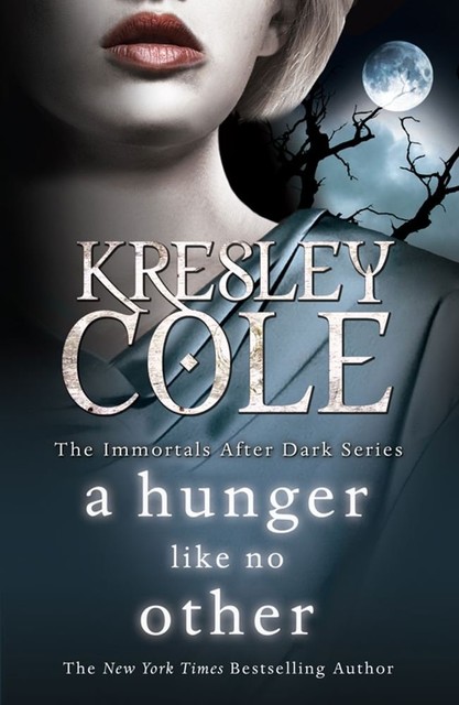 A Hunger Like No Other, Kresley Cole