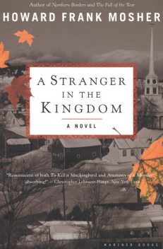 A Stranger in the Kingdom, Howard Frank Mosher