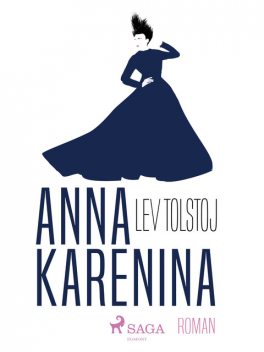 Anna Karenina, Lev Tolstoj