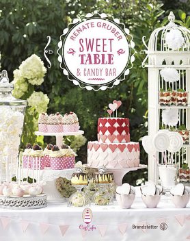 Sweet Table & Candy Bar, Renate Gruber