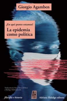 En qué punto estamos, Giorgio Agamben