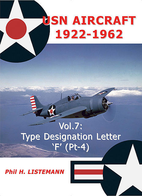 USN Aircraft 1922–1962, Phil H.Listemann