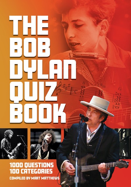 The Bob Dylan Quiz Book, Mart Matthews