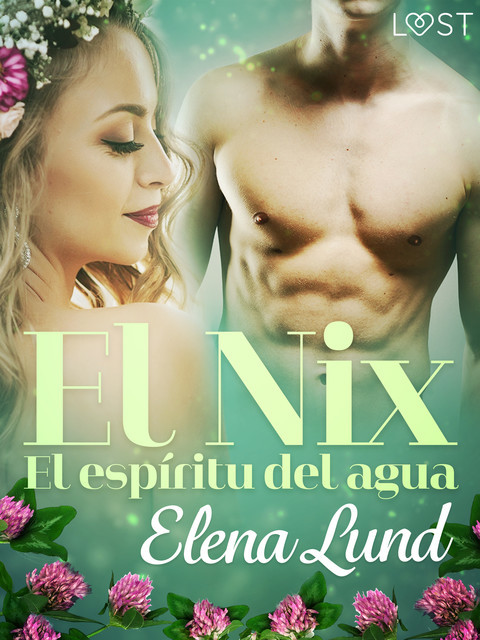 El Nix: El espíritu del agua, Elena Lund