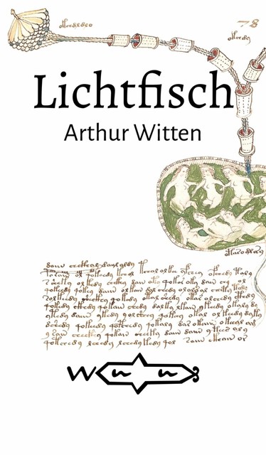 Lichtfisch, Arthur Witten