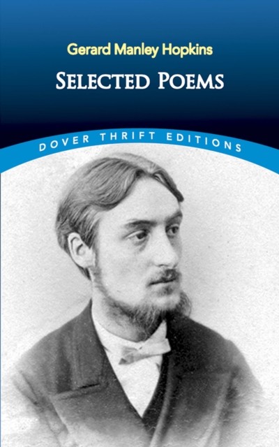 Selected Poems of Gerard Manley Hopkins, Gerard Manley Hopkins