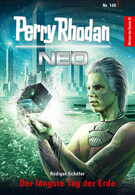 Perry Rhodan Neo 140: Der längste Tag der Erde, Rüdiger Schäfer