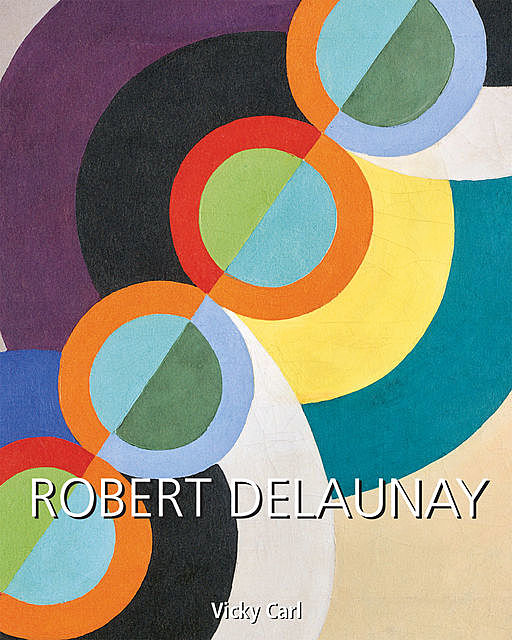 Robert Delaunay, Vicky Carl