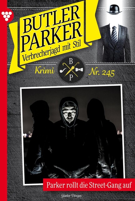 Butler Parker 245 – Kriminalroman, Günter Dönges