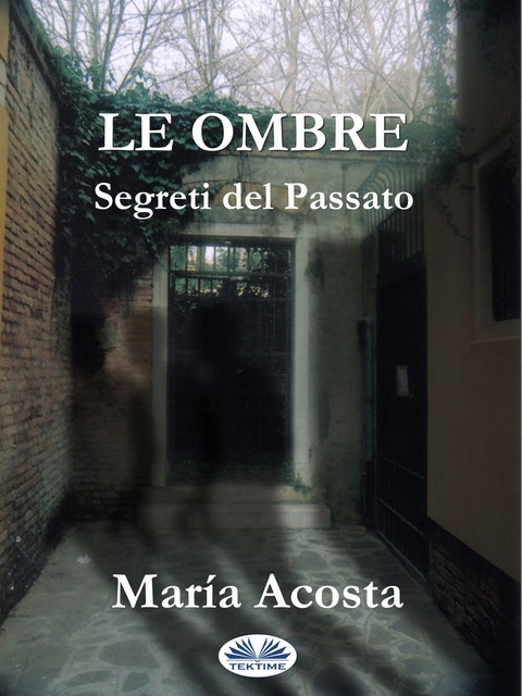 Le Ombre, María Acosta