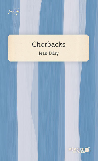 Chorbacks, Jean Désy