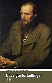 Udvalgte fortællinger, Fjodor Dostojevskij