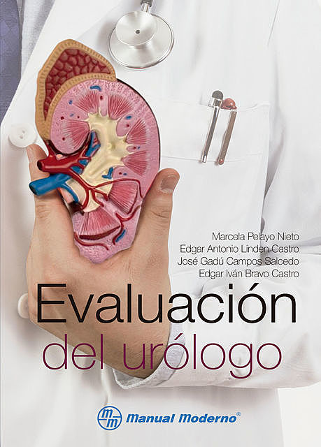 Evaluación del urólogo, Edgar Antonio Linden Castro, José Gadú Campos Salcedo, Marcela Pelayo Nieto