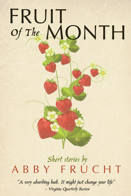 Fruit of the Month, Abby Frucht