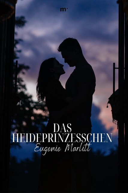 Das Heideprinzeßchen, Eugenie Marlitt