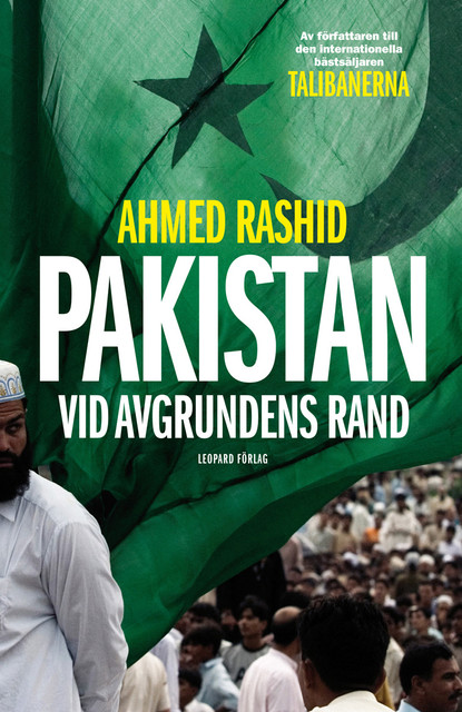 Pakistan vid avgrundens rand, Ahmed Rashid