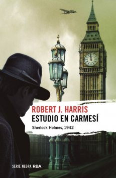 Estudio en carmesí, Robert Harris