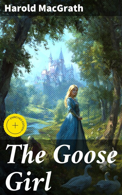 The Goose Girl, Harold MacGrath