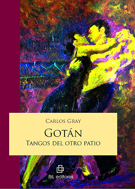 Gotán, Carlos Gray