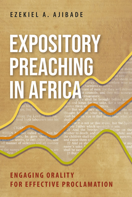 Expository Preaching in Africa, Ezekiel A. Ajibade