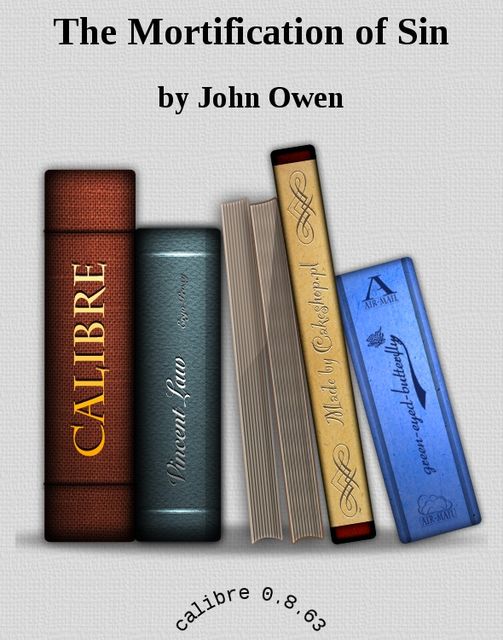 The Mortification of Sin, John Owen