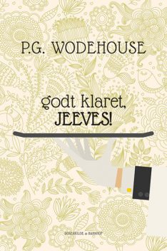 Godt klaret, Jeeves, P.G.Wodehouse