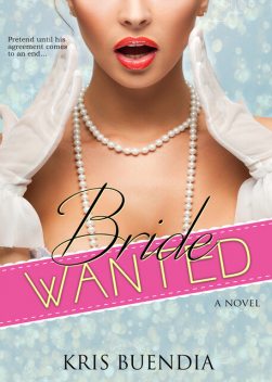 Bride Wanted, Kris Buendía