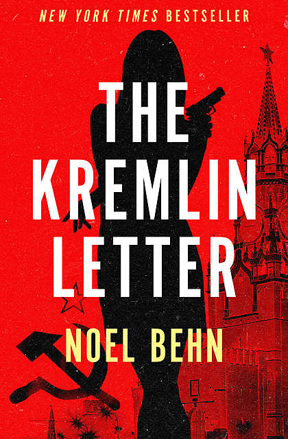 The Kremlin Letter, Noel Behn