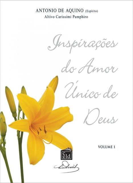 Inspirações do Amor Único de Deus – Volume 1, Antonio de Aquino