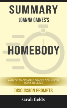 Summary: Joanna Gaines' Homebody, Sarah Fields