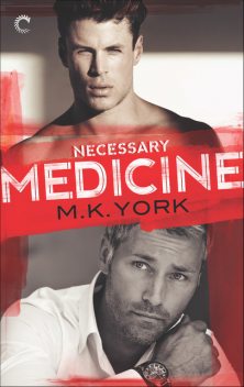 Necessary Medicine, M.K. York