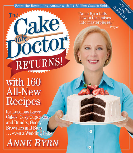 The Cake Mix Doctor Returns, Anne Byrn
