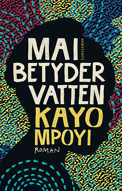 Mai betyder vatten, Kayo Mpoyi