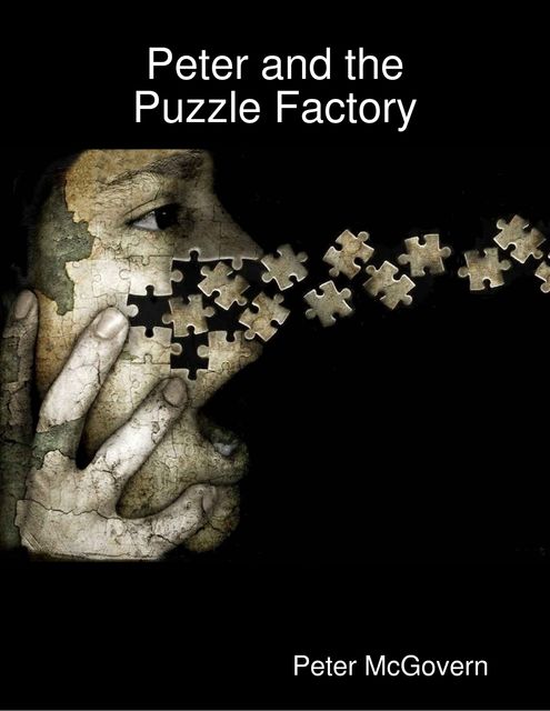 Peter and the Puzzle Factory, Peter McGovern